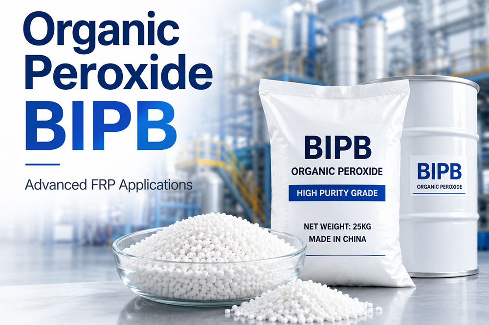 Organic Peroxide BIPB: 5 Essential Selection Criteria to Avoid Curing Failures in FRP